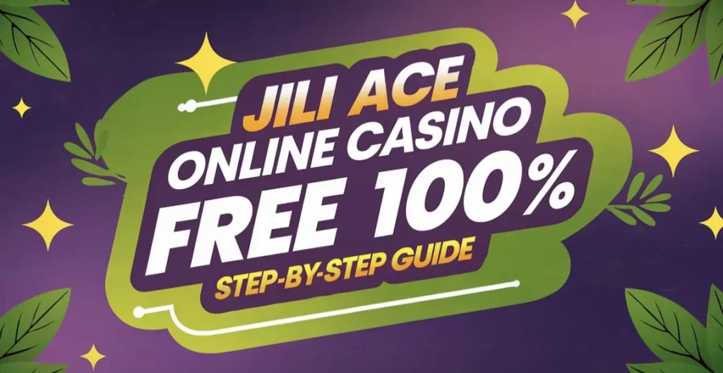 Jili Ace Online Casino